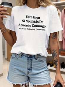 Está bien si no estás de acuerdo conmigo.Camiseta con Estampado de Texto en Español para Mujer, Manga Corta, Cuello Redondo, Casual, Adecuada para Salidas Diarias, Temporada de Intercambio Cultural - Blanco - Ver 2