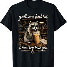 Y'all Were FERALs But I Low Key Love You Raccoon Iced Coffee T-Shirt - Black - View 1