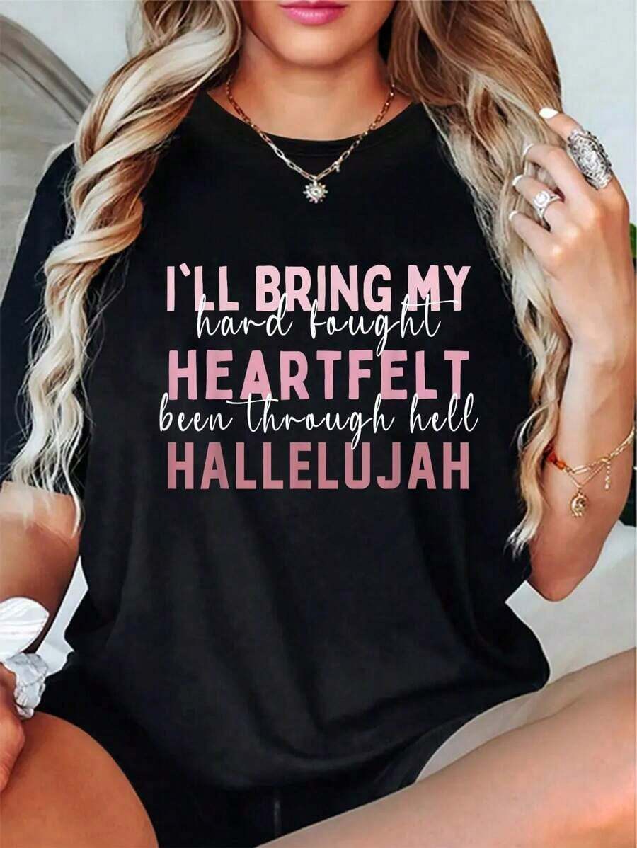 Camiseta de Mujer% Algodón con la Frase I'll Bring My Hard Fought Heartfelt Hallelujah Jesus - Negro - Ver 1