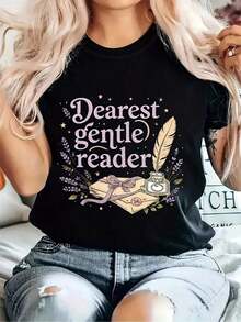 Summer Tops: 1 Spring/Summer Clothing Item, Women's Fitted Crew Neck T-Shirt With "Dear Gentle Reader" Graphic Print, Soft And Comfortable, Machine Washable, Stylish For Parties, Holiday Gift, Spring Sets Y2Y For Women's Shirts, Summer | Exquisite Design | Loose And Comfortable | Easy To Match | - 黑色 - 查看 8
