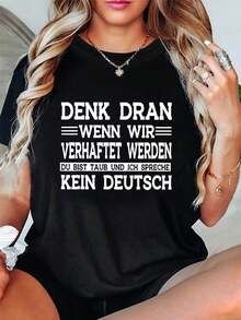 Plus Size, THINK ABOUT IT WHEN THEY TELL YOU YOU'RE DEAF AND THAT YOU'RE NOT GOING TODAY. Women's Plus Size Letter Print T-Shirt, Short Sleeve, Round Neck, Casual Top For Summer And Spring, Women's Clothing. - 黑色 - 查看 1