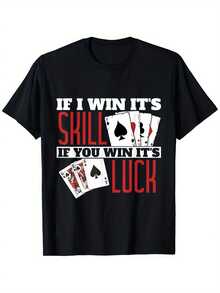 Camiseta Divertida de Póker Texas Hold'em - con la Frase "Si yo gano es por habilidad, si tú ganas es por suerte" - Diseño de cartas de póker en rojo/blanco sobre fondo negro - Camiseta unisex de corte holgado para noches de póker y fiestas - Camiseta de algodón lavable a máquina (tallas S-XXXL) - Idea de regalo para jugadores de póker - Estampado gráfico llamativo en rojo/blanco con símbolos de Texas Hold'em - 100% algodón, cómoda y casual para hombres y mujeres - Ropa divertida con frases de póker. - Negro - Ver 6