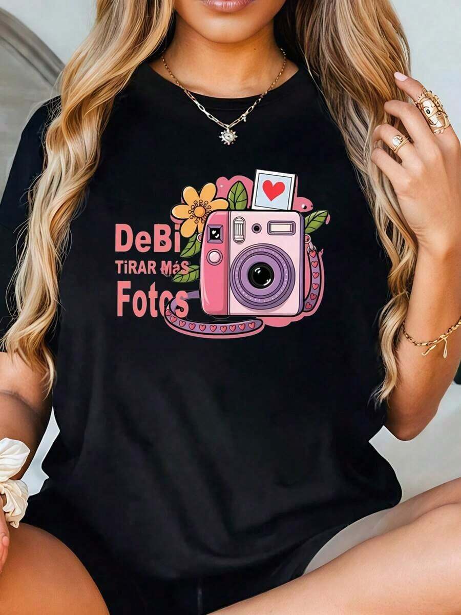 Camiseta Gráfica para Mujer - Diseño DeBi Tirar Mos Fotes Camera - Camiseta Casual de Verano para Amantes de la Fotografía - Ropa de Verano - Negro - Ver 1