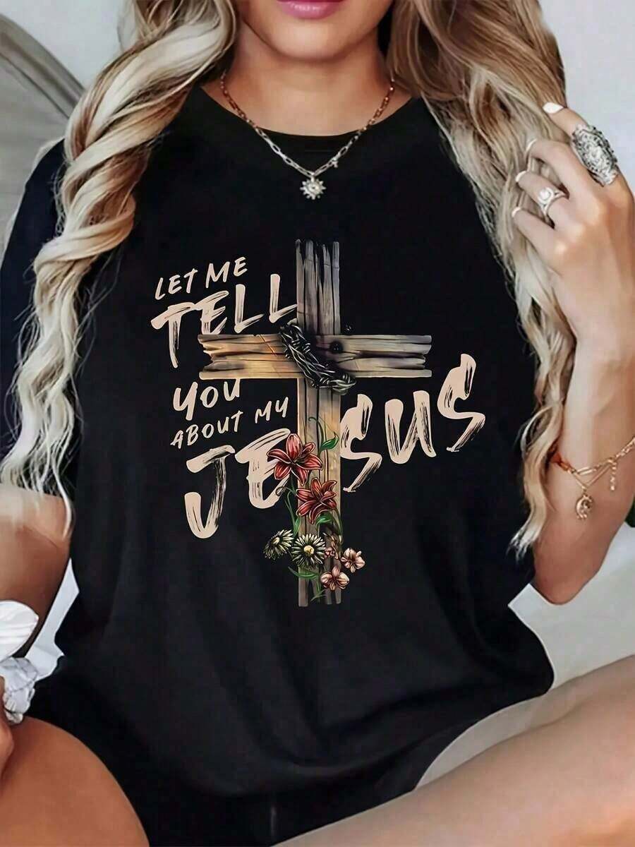 1 pieza de camiseta inspiradora para mujer con gráfico de cruz - Estampado "Let Me Tell You About Jesus", camiseta casual negra de cuello redondo con diseño floral, ajuste cómodo para todas las estaciones, 180g 100% algodón. - Negro - Ver 1