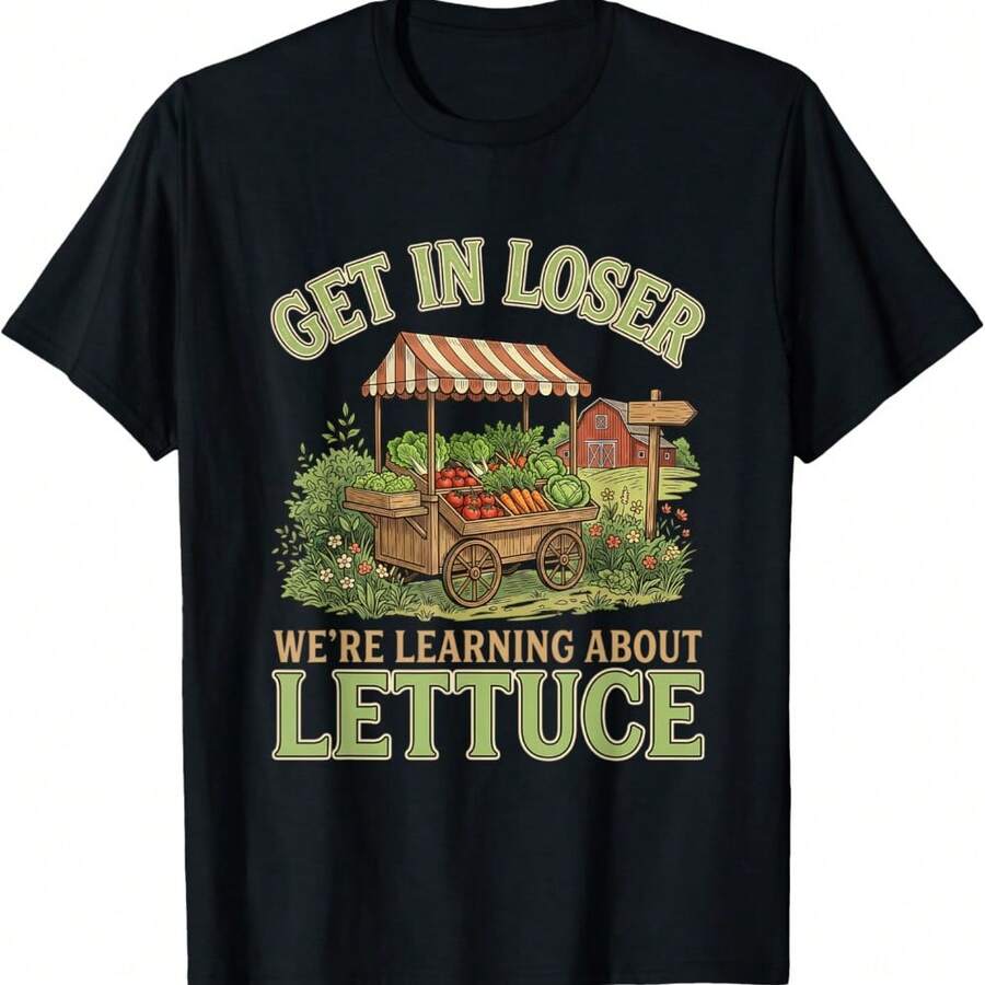 Get Loser We're Going To Learn About Lettuce In Agriculture T-Shirt - Black - View 1