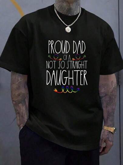 Proud Dad Of A Gay Daughter LGBTQ Ally Dad Hugs-Shirt  - Casual Round Neck Short Sleeved Top Men