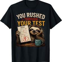 You Rushed Through Your Test Testing Meme Test Day T-Shirt - Black - View 1