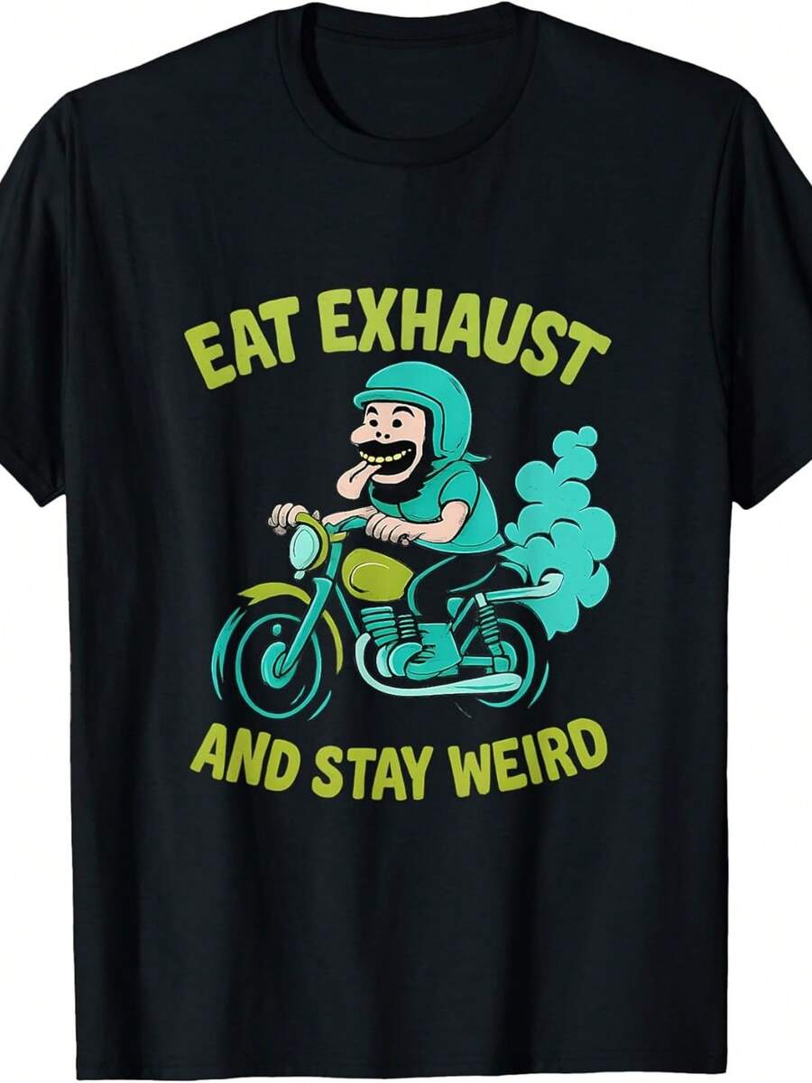 Unisex-t-shirt tillverkad av ren bomull, och rolig år 2026. "Eat Exhaust And Stay Weird" bikerhumor-t-shirt med grafik. | Samma stil för män och kvinnor, sommar 2025, kortärmad, tryckt, rund hals, vintagestil, normal passform, perfekt för vuxna, sommar-t-shirt, blus, bastoppar, toppar, kreativ design, utomhuslek, cool stil, rolig design, perfekt för utomhuslek. - Svart - Visa 1