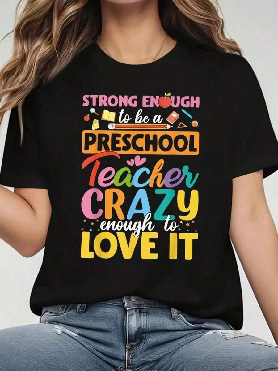 Camiseta de Mujer - Estilo Deportivo Casual de Verano a la Moda - Camiseta con la Frase "Lo Suficientemente Fuerte para Ser Maestra de Preescolar, Lo Suficientemente Loco para Amarlo" - Camiseta Divertida para Maestras de Preescolar, Suave y Transpirable, de Manga Corta y Cuello Redondo, Ideal para Regalo de Agradecimiento a Maestras, Cumpleaños, Regalo de Regreso al Cole, Camisetas para Salir para Mujer - Negro - Ver 1