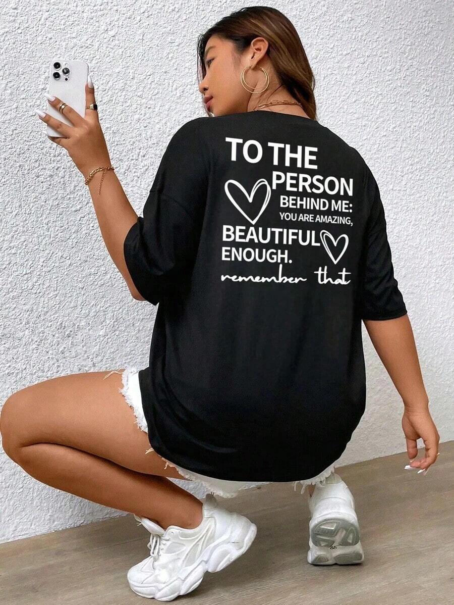 1 pieza Camiseta con hombros caídos y estampado con el eslogan "PARA LA PERSONA DETRÁS DE MÍ, ERES INCREÍBLE, LOUGHMENTE HERMOSA". Recuerda eso. Camisetas gráficas para mujer, 180g, 100% algodón, los diseños están impresos. Unisexo. - Negro - Ver 1