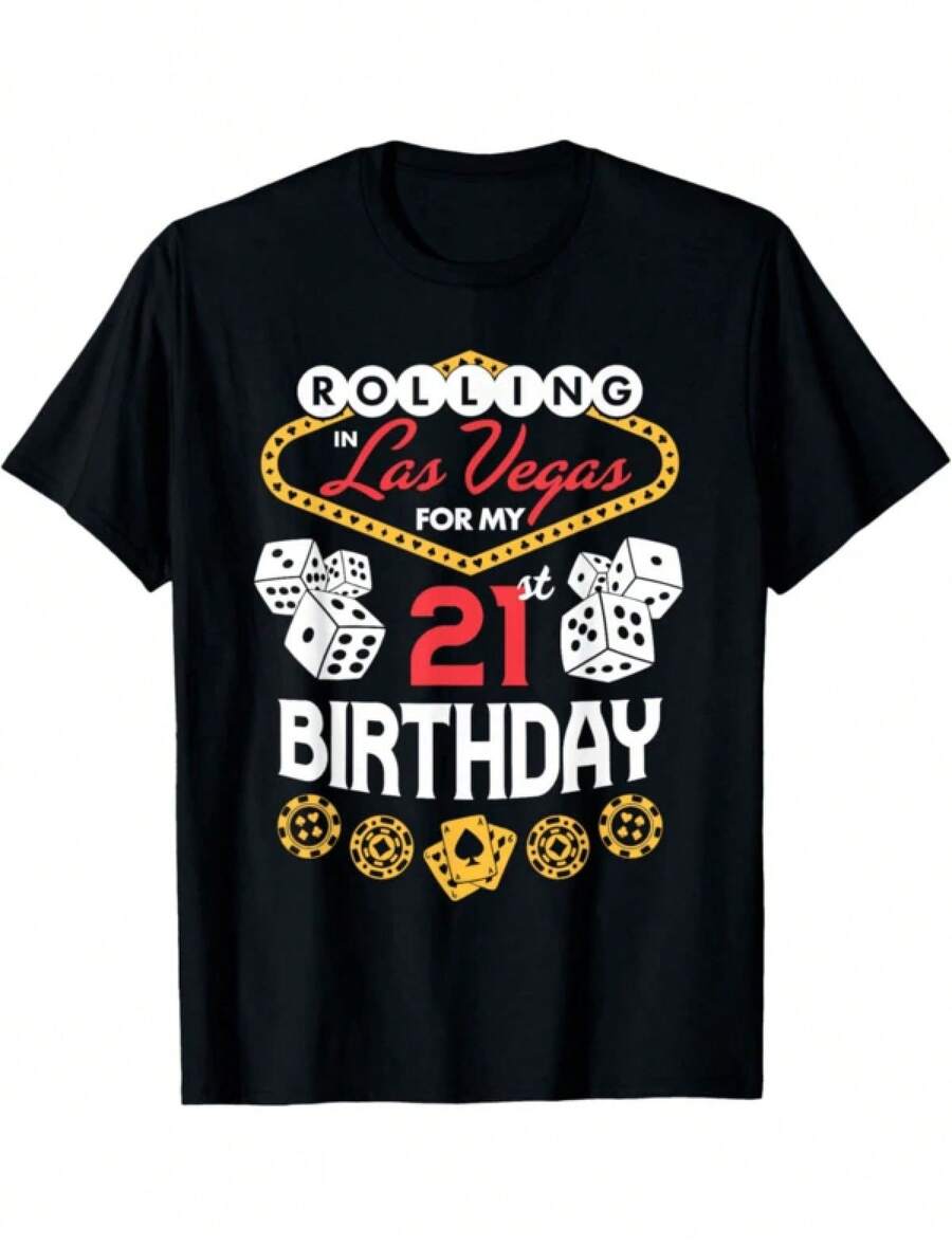 Camiseta de manga corta con estampado gráfico "Rolling For My 21st Birthday" de Las Vegas para mujer, top de tela de longitud regular casual, blusas para mujer, blusas, blusas casuales para dama, tops de mujer, tops, unisex. - Negro - Ver 1