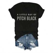 A Little Ray Of Pitch Black T-Shirt, A Little Ray Of Pitch Black T-Shirts For Men And Women, Funny Classic T-Shirt For Women - 白色 - 查看 7