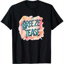 Fun Men's T-Shirt "BREEZE TEASE" - Sarcastic Pink and Blue Splatter clothes - clothesgsm Round Neck fclothes Everyday Casual Wear - clotheshine Washab - Negro - Ver 1