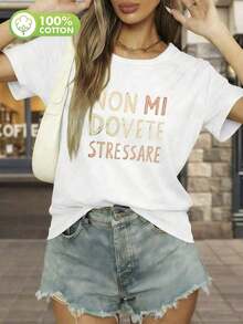 Elegant dam-t-shirt med rund hals och korta ärmar - Svart med den tydliga italienska texten "Non Mi Dovete Stressare", vardagskläder för vår/sommar, 100% bomull. - Vit - Visa 4