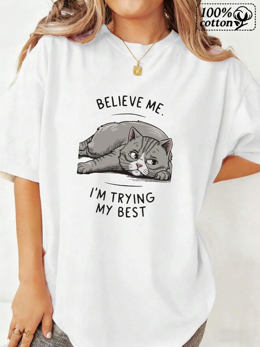 Camiseta de modara mujeres | Impresión frontal blanca Gato y texto "Créeme, estoy tratando de mi mejor" Comodo Casual Daily Wear