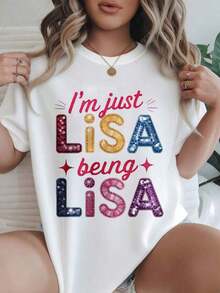 Soy simplemente Lisa, siendo yo misma: Camiseta casual con estampado a la moda para mujer, adecuada para todas las estaciones.  
 -Blanco - Blanco - Ver 1
