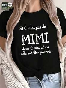 Blouses>Beautiful MIMI T-Shirt For Women, 100% Cotton With French Text Print And Logo Slogan "Si Tu N'a Pas De MIMI" - Red With Black Letters, Round Neck, Short Sleeves, Comfortable Casual Fit For Year-Round Wear. 100% Cotton Casual Blouses For Women - 黑色 - 查看 1