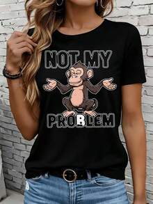 Women's Short-Sleeved T-Shirts In Black And White Are Suitable For Everyday Wear, Lounging At Home, And Outdoor Activities. This T-Shirt Features A Fun Graphic Print That Reads "Not My Problem, Monkey," Making It A Casual Top And A Great Gift For Parties And Holidays. - 黑色 - 查看 7