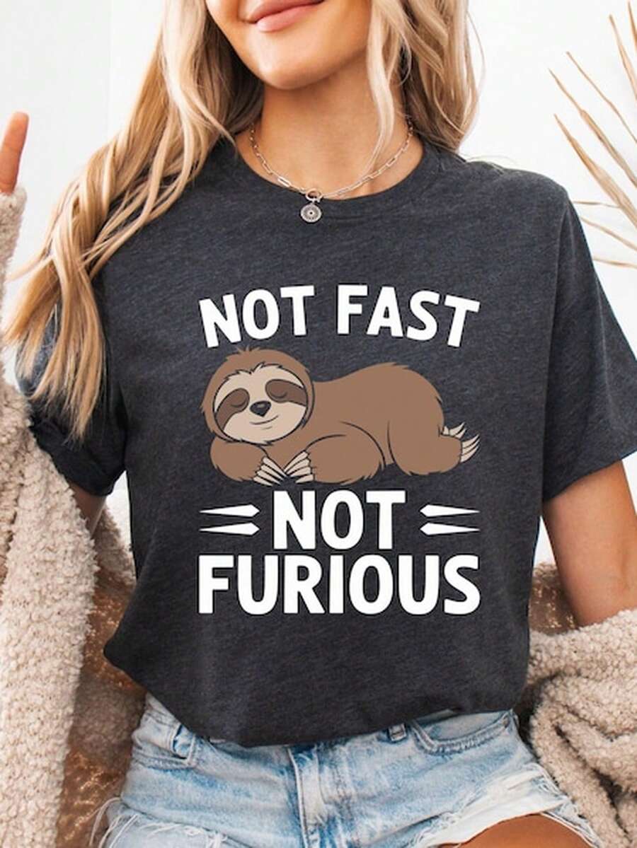 Funny other T1S1Hirt, Not Fast Not Furious, Relaxed Lazy T1EE