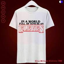 Camisetas estampadas para mujer, camiseta de algodón con temática del Día de San Valentín, Be An Eleven S-Tranger Things SVG PNG EPS DXF AI, Día de San Valentín, camisetas con estampado de anime japonés, regalos de San Valentín, K-, estampado de cantante joven, camisetas gráficas para mujer, camisetas, ropa de verano, camiseta gráfica, camisetas gráficas para hombre, hombre, camiseta Godspeed, Día de San Valentín, ropa para niños y niñas, ropa para niños, ropa para niño de 67,4t,  D-Emon Hunters, camiseta gráfica para hombre, top de estilo urbano hip-hop, camiseta holgada de estilo retro para hombre, blusas para mujer, la elección perfecta para tus atuendos de San Valentín. - Blanco - Ver 7