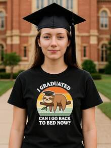 Funny other Graduation T1S1HirT1 I Graduated C1An I Go Back to Bed Now Lazy Graduate Humor S1Hir1la1ss de 2025 Rega1lo para M1en WoM1en Seniors. - Negro - Ver 2