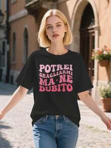 Women's Funny Graphic T-Shirt With Italian Phrases - Printed With The Slogan "Potrei Sbagliarme Ma Ne Dubito", Loose And Relaxed Fit With Pink Lettering, Casual Top With A Touch Of Humor For Casual Outfits And Social Gatherings. - 黑色 - 查看 3