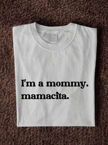 1 "I'm A Mom" T-Shirt, "Mamacita" T-Shirt, Funny T-Shirt For Latina Mom, Cute T-Shirt For Maternity Gift, T-Shirt For New Mom, Pregnancy Announcement T-Shirt "Mama" FZ-1519180g 100% Cotton - 白色 - 查看 5
