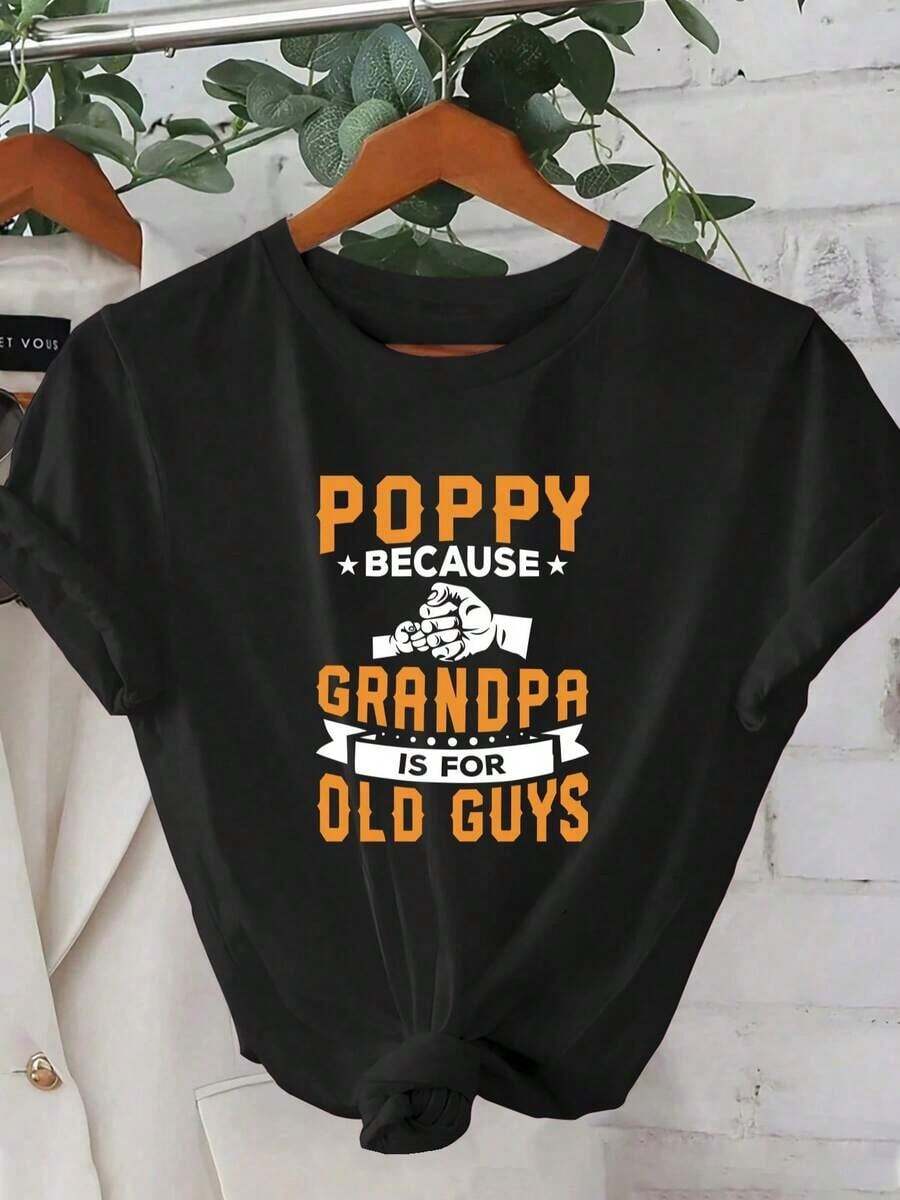Blouses>Cute 1 Women's Summer Short Sleeve T-Shirt - 2D Geometric Print Of Grandparents Holding Hands, With The Text POPPY BECAUSE GRANDPA IS For OLD GUYS In A Modern Urban Style, Youthful Design, Comfortable Fit, Cute 100% Cotton T-Shirt, Casual Blouses For Women - 黑色 - 查看 1