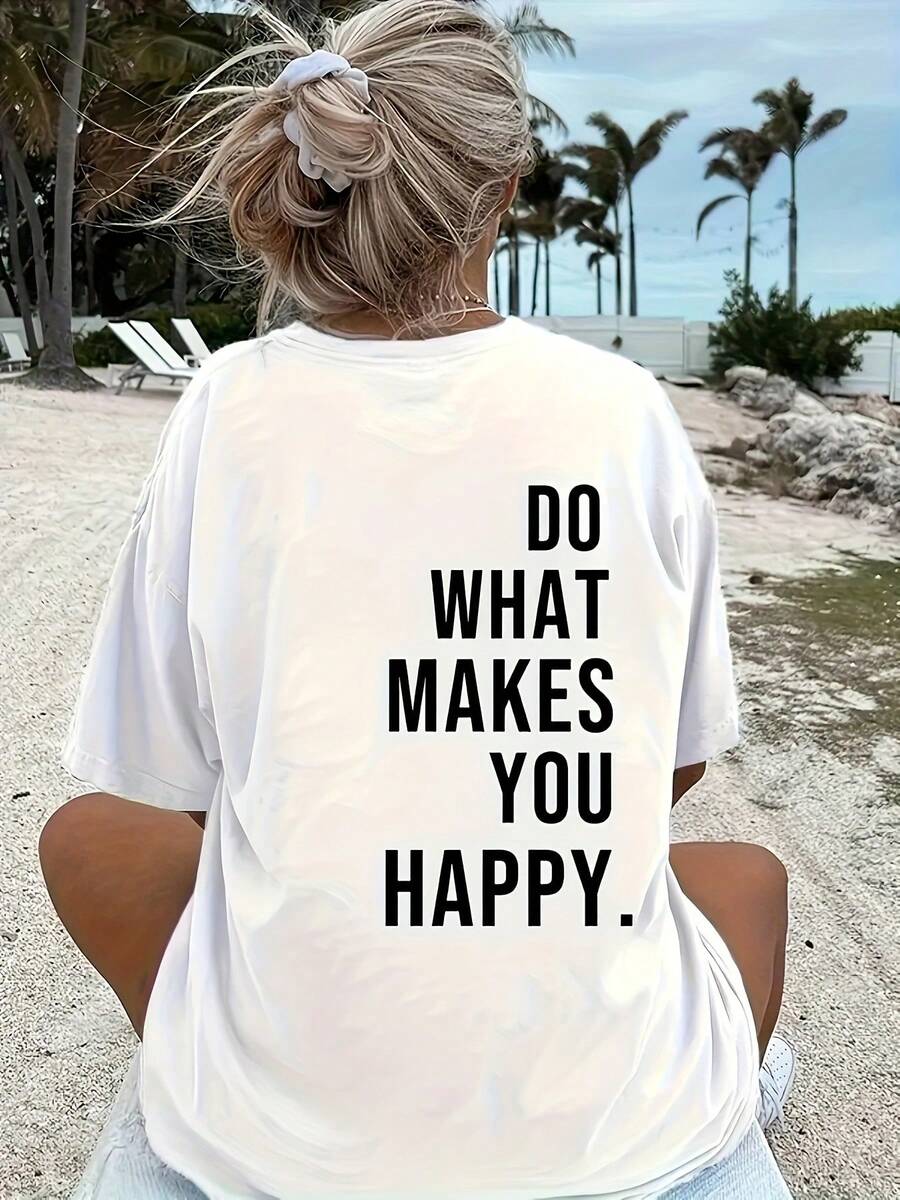 Women's Casual Short Sleeve Crew Neck T-Shirt With "DO WHAT MAKES YOU HAPPY" Slogan Print, Drop Shoulders, Relaxed Fit, Medium Elasticity Breathable Fabric, Machine Washable, Spring Summer Top, Cute T-Shirts, Casual Outfit, Fun Design T-Shirt, Medium Elasticity Fabric, Y2k T-Shirt. - 白色 - 查看 1