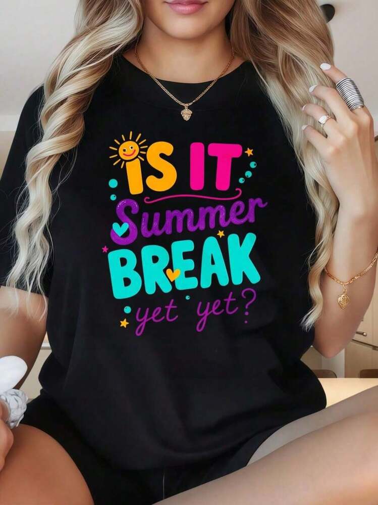 Women's Graphic Print T-Shirt, Lightweight Cotton, Summer, Crew Neck, Short Sleeve. Is Summer Break Here Yet? Fun Women's T-Shirt, Summer Style, Graphic Tee, Casual Wear, Cute Top. The Fun Prints Are Suitable For Christmas Parties, Sports Activities, Holiday Parties, Outings, Sports, And Other Holiday Gifts (220g). Oversized Women's Printed T-Shirt, 100% Pure Cotton - 黑色 - 查看 6