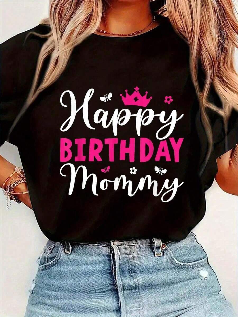 Camiseta de manga corta para el Día de la Madre, Feliz Cumpleaños, Mamá, Camiseta Linda para Mamá, Camiseta de manga corta con cuello redondo para mujer, Camisetas gráficas de moda, Top para mujer, Casual - Negro - Ver 1