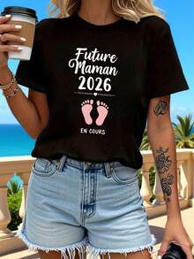 Women's Short-Sleeved T-Shirt With A Round Neck And The French Text "Future Maman 2026 EN COURS" Print, Ideal For Casual Shopping And As A Holiday Gift, Suitable For Gatherings With Friends. U7OC - 黑色 - 查看 1