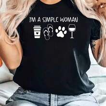 Women's Modern, Casual T-Shirt, Perfect For Parties And Lounging At Home, 100% Cotton, Relaxed Fit. "I'm A Simple Woman" Graphic T-Shirt - Coffee, Paw Print, And Wine Design With White Print, Casual Short-Sleeved Crew Neck Top, Machine Washable, Summer And Spring T-Shirt, Women's T-Shirts - Unisex Urban Vintage Style, Loose-Fitting Short-Sleeved Crew Neck Cotton T-Shirt. - 黑色 - 查看 6