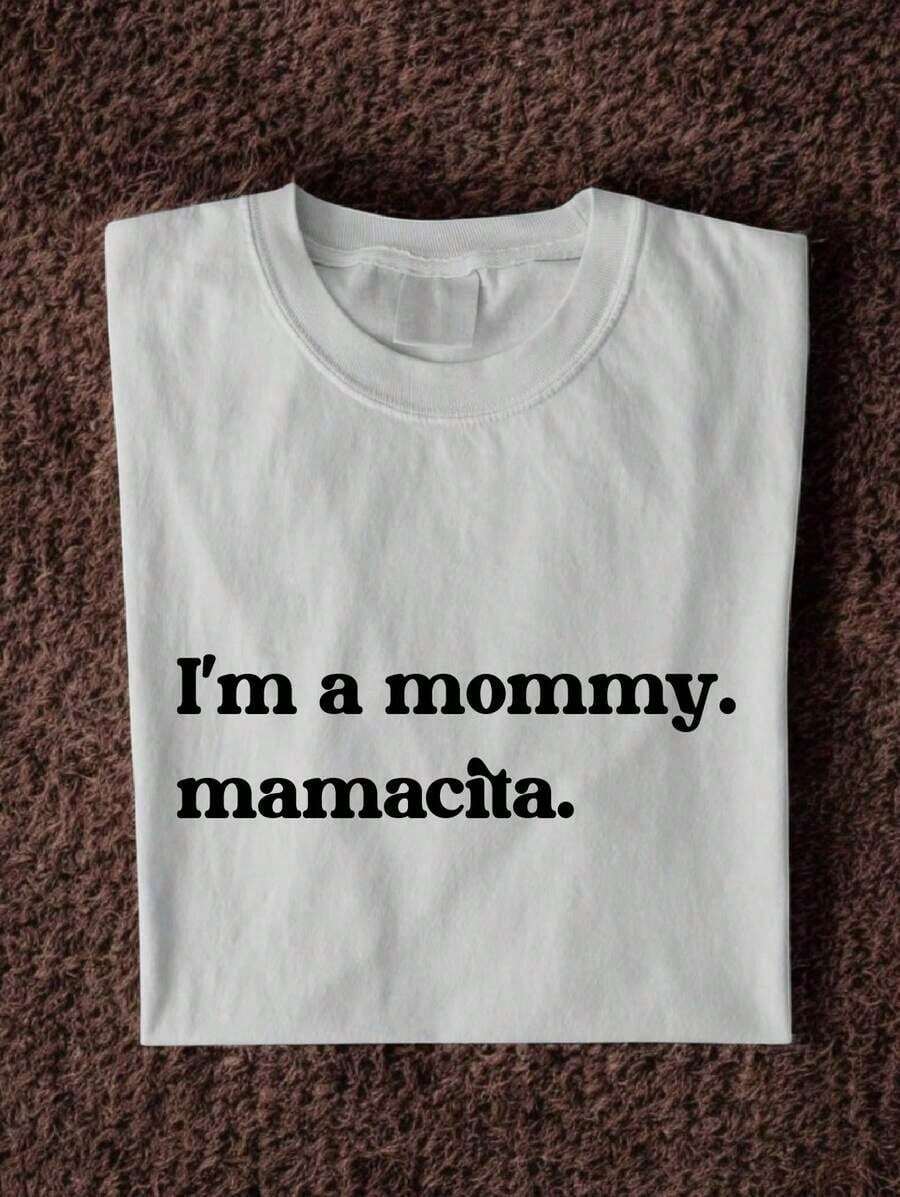 1 "I'm A Mom" T-Shirt, "Mamacita" T-Shirt, Funny T-Shirt For Latina Mom, Cute T-Shirt For Maternity Gift, T-Shirt For New Mom, Pregnancy Announcement T-Shirt "Mama" FZ-1519180g 100% Cotton - 白色 - 查看 1