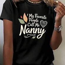 Casual Round Neck Shclothest Sleeve Graphic T-Shirt Fclothes Women "My Favclothesite People Call Me Nanny" - Heart And Leaf Clothes, Perfect Fclothes - 黑色 - 查看 1