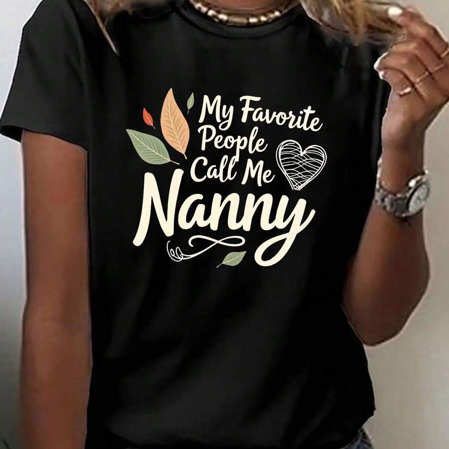 Casual Round Neck Shclothest Sleeve Graphic T-Shirt Fclothes Women "My Favclothesite People Call Me Nanny" - Heart And Leaf Clothes, Perfect Fclothes - 黑色 - 查看 1
