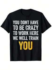 Camiseta con Humor Divertido de Oficina |   No tienes que ser loco para trabajar aquí - Texto amarillo llamativo, camiseta ligera adecuada para todas las estaciones, ideal para compañeros de trabajo, gerentes y entrevistas - Mangas cortas, corte holgado, cuello redondo, estilo básico casual, adecuada para todas las estaciones. - Negro - Ver 2