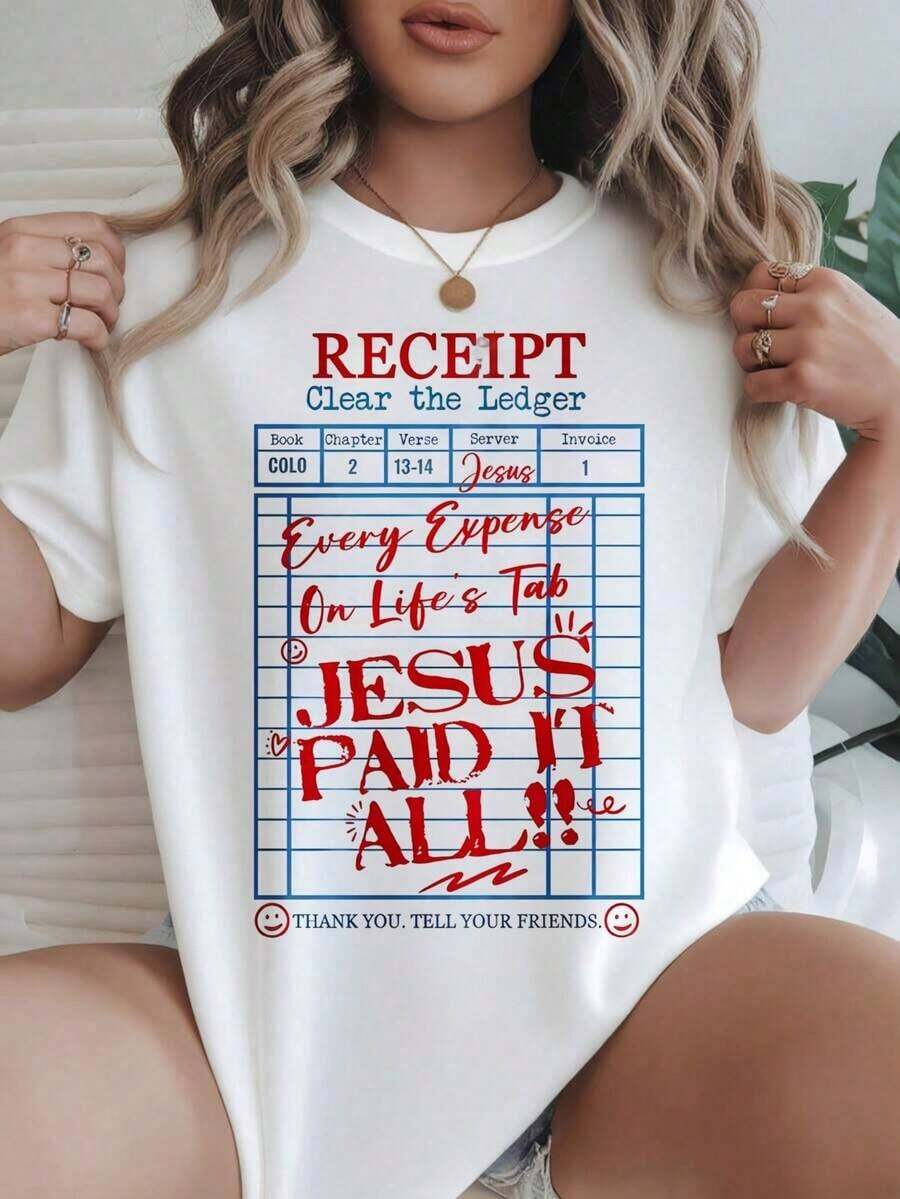 Women's Casual Short Sleeve T-Shirt - Summer Crew Neck T-Shirt With "Receipt Clear The Ledger Jesus Paid It All" Print, Machine Washable, Ladies' T-Shirts, Casual Wear, Modern Style, Comfortable Fit
-White - 白色 - 查看 1