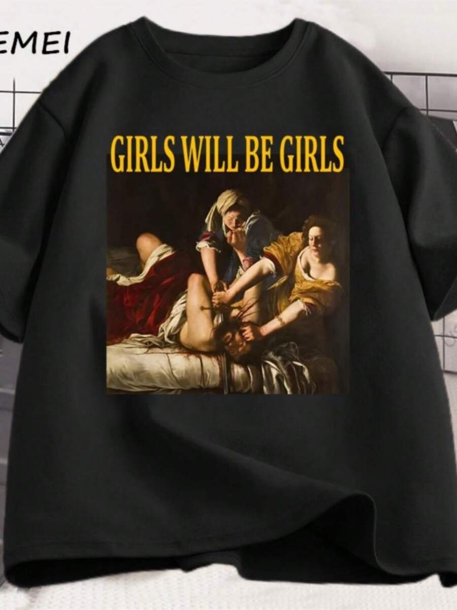 playeras de mujer 2026 Girls Will Be Girls T Shirt Women Casual Cotton Unhinged Feminist T-shirt Girl Power Feminism Tshirt Harajuku Women Men Tops - Negro - Ver 1