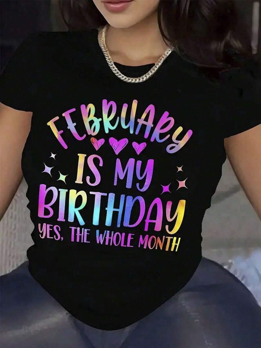 1 camiseta de mujer para el mes de febrero - con el eslogan "Febrero es mi cumpleaños" (todo el mes) y estampado de corazones y estrellas coloridos, de corte cómodo para todas las estaciones, cuello redondo, manga corta, informal, ideal para conjuntos de fiesta de cumpleaños, regalos (1-28 de febrero). - Negro - Ver 1