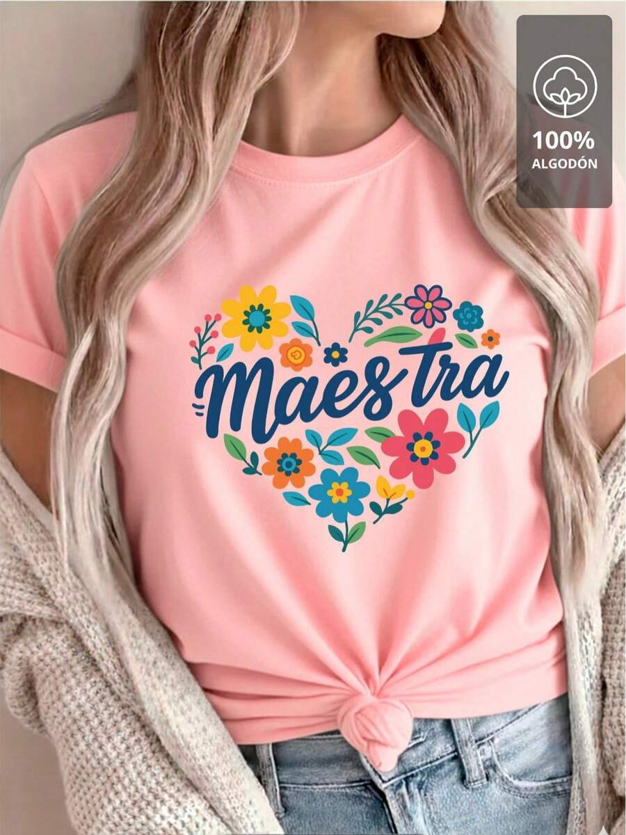 Playera Estampada de Mujer MAESTRA FLORAL HEART - Edición Elite | 100% Algodón - Rosa - Ver 1