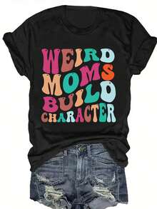 Women's Plus Size Casual T-Shirt - "Weirdo Moms Build Character" Graphic Design, Short Sleeve, Crew Neck, Lightweight And Stretchy, Ideal For Spring And Summer, Casual Wear T-Shirt | Fun Print Top | Comfortable Fit, Plus Size Shirts - 黑色 - 查看 6