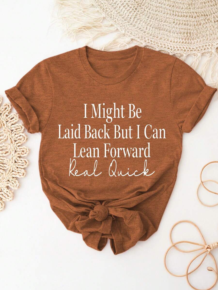 ELYSIAN WEAR 180G Women's T-Shirt Casual Loose Fit Round Neck Short Sleeve Graphic Print I Might Be Laid Back But I Can Lean Forward Real Quick Funny Quote Top For Everyday Wear Comfortable Soft Cotton Blend Suitable For Women Who Love Humor And Relaxed Style - Rỉ Nâu - Xem 1