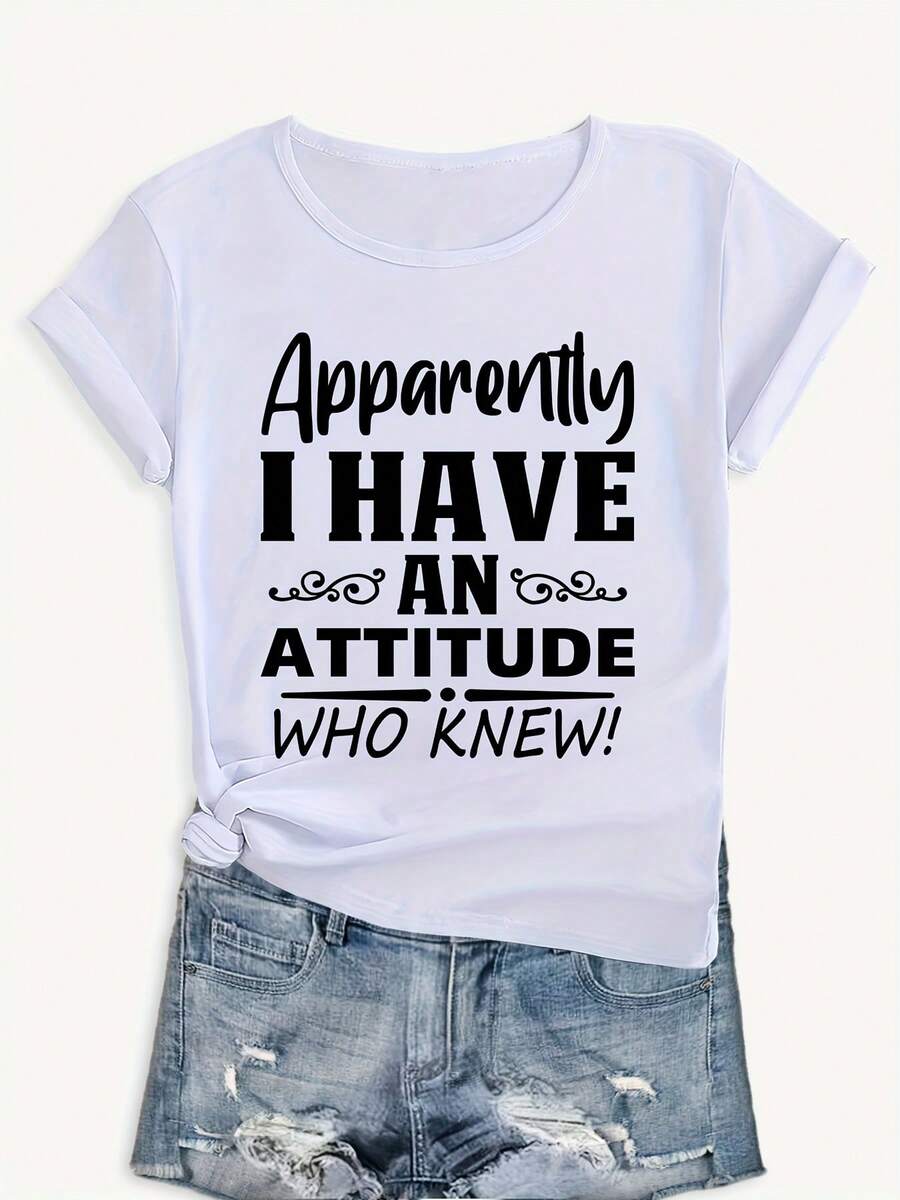 Women's Short-Sleeved Cotton T-Shirt, Casual Style, With The Phrase "Apparently I Have Attitude", Summer T-Shirt, Loose Fit, Short Sleeve, Round Neck, Comfortable Top. - 白色 - 查看 1