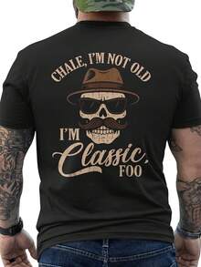 Heren Zomer Set  2026Chale I'M Not Old I'M Classic Foo Chicano Lowrider Men'S T-Shirt Unisex For Daily Wear 2025 Funny Christmas Novelty Men'S T-Shirt Summer  Streetwear Fashion Top Quality Comfortable Casual Printed T-Shirt Pure 220G Streetwear - Black - View 6