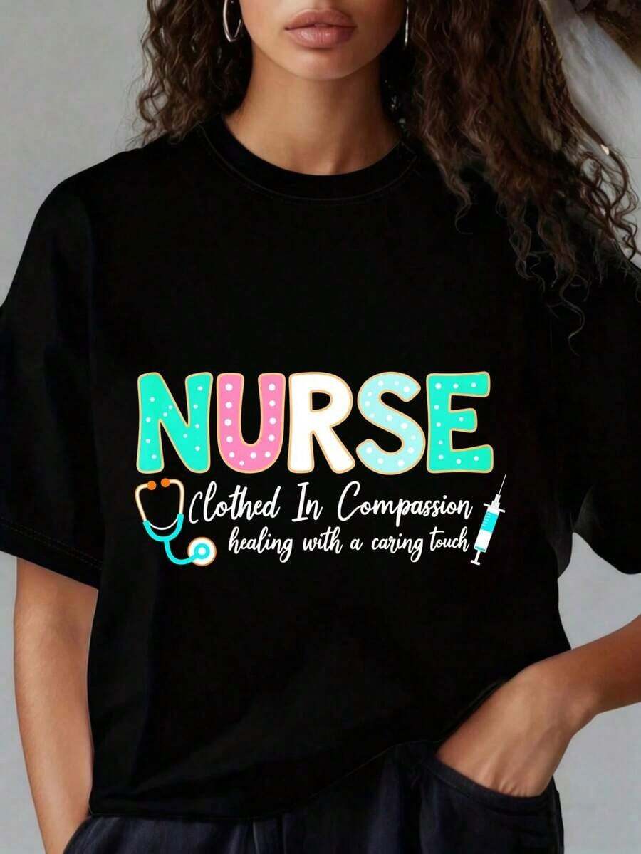Women's Crew Neck Short Sleeve T-Shirt With Fun Print: Nurse Dressed With Compassion, Healing With A Caring Touch. Nurse T-Shirt, Gift For The Medical Profession. Suitable For Valentine's Day, Christmas, Parties, Sports Activities, Holiday Parties, Outings, Sports And Other Festive Gifts. - 黑色 - 查看 1