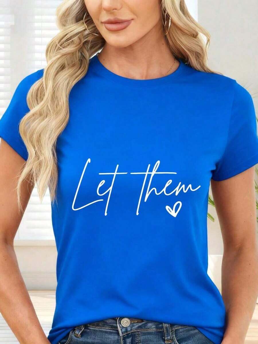 Gift T-Shirt With Text Print Let Them And Heart For Everyday Use And Casual Occasions Soft - Blue - View 1