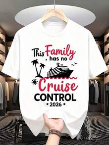 1 Piece. This 2026 Summer Vacation T-Shirt With The Phrase "This Family Doesn't Have Cruise Control" Is A Perfect Gift For Family Trips, Cruises, And Adventures. It's An Ideal T-Shirt To Give To Friends And Family On Any Holiday Or Special Occasion. 220g 180g 100% Cotton. - 白色 - 查看 3