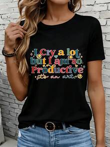 Women's Short-Sleeved T-Shirts In Black And White Are Suitable For Everyday Wear, Lounging At Home, And Outdoor Activities. This Women's T-Shirt Features A Fun And Humorous Graphic: "I Cry A Lot, But I'm So Productive It's An Art Form." A Casual T-Shirt For Everyday Wear, It Makes A Great Gift For Parties Or Holidays. - 黑色 - 查看 1