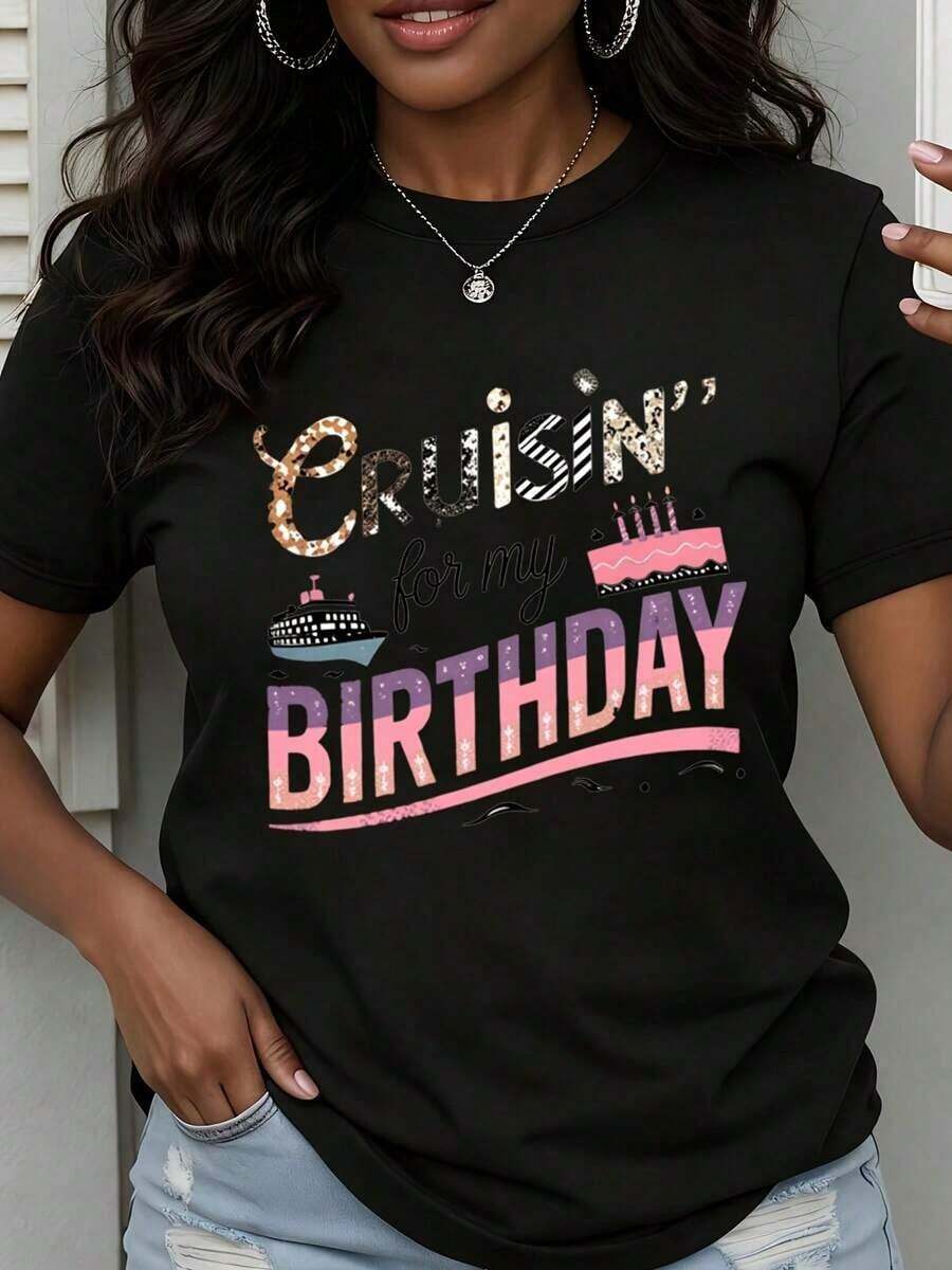 Women's Crew Neck T-Shirt With "Cruising For My Birthday" Print, Short Sleeve, Casual, For Party, Celebration, Cruise Trip, Birthday Gift - 黑色 - 查看 1